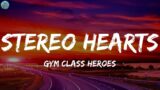 Playlist || Gym Class Heroes – Stereo Hearts (feat. Adam Levine) (Lyrics) || Motona Melody