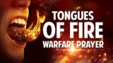 Praying In Tongue || Powerful Warfare Prayer In The Holy Ghost