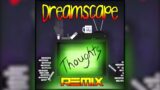 RAY-N – Thoughts [ Dreamscape Remix ]  (Official Audio)