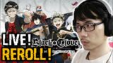 REROLL GOD GETTING THE PERFECT ACCOUNT FOR BLACK CLOVER M!? | Livestream