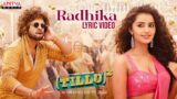 Radhika Lyric Video | Tillu Square | Siddu Jonnalagadda , Anupama | Mallik Ram | Ram Miriyala