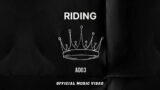 Riding | AD03 | Prod. By – Ihaksi Beats | (Official Music Video)