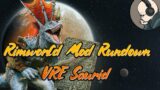 Rimworld Mod Rundown – Vanilla Races Expanded Saurid