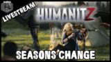 SEASONS CHANGE | HUMANITZ | LIVESTREAM