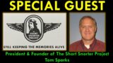 SPECIAL GUEST: Tom Sparks President/Founder of The Short Snorter Project #therealdeal #livecoinqa