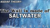 Salt & Stone: The Secret Origin of the Wall and its Construction | ASOIAF Theory