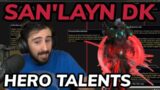 San'Layn Death Knight Hero Talents (Blood/Unholy) First Look!