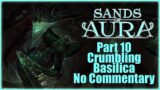 Sands Of Aura | Part 10 | Crumbling Basilica | No Commentary