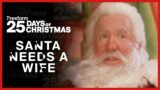 Santa Needs a Wife Before Christmas | The Santa Clause 2 | Freeform
