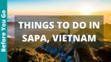 Sapa Vietnam Travel Guide: 11 BEST Things To Do In Sapa
