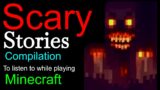 Scary Stories to Play Minecraft to