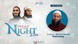 Season 2 Ep. 133: Friday Night Live w/ Shaykh Mohammad Elshinawy