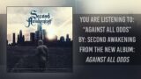Second Awakening – Against All Odds