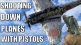 Shooting Down Planes With PISTOLS: Fact or Fiction?