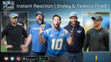 Staley & Telesco Fired | Charger Chat Podcast | Instant Reaction | An LA Chargers Podcast