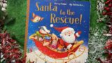 Story 7: “Santa to the Rescue “