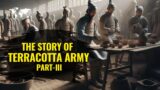 Story of Terracotta Army  –  Chapter 3 #ancient #terracottawarriors