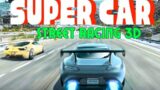 Super Car | Street Racing 3D Drive | Level 6 Top-class Sports Cars Mobile Gameplay