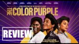 THE COLOR PURPLE Review – Fantasia Barrino, Taraj P. Henson, Danielle Brooks