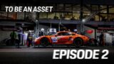 TO BE AN ASSET | Episode 2 | "Against All Odds"