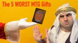 The 5 Worst Magic: The Gathering Gifts