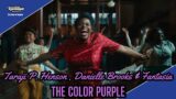 The Color Purple Roundtable With Fantasia, Danielle Brooks and Taraji P. Henson
