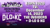 The Kings Take On the Thunder Tonight – December 14: The Insiders + D-Lo & KC