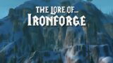 The Lore of Ironforge  |  The Chronicles of Azeroth