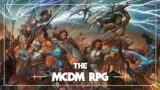 The MCDM RPG Crowd Funding has begun!