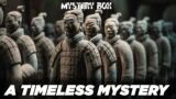 The Mystery of the Terracotta Warriors