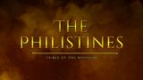 The Philistines – Tribes Of The Nephilim | #philistine
