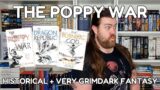 The Poppy War – Historical & VERY Grimdark Fantasy
