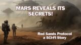 They Found WHAT on Mars?! – Soldiers' Terrifying Discovery! | Red Sands Protocol: a Sci-Fi Story