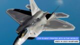 Top 10 Best Fighter Jets in the World 2023