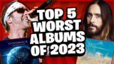 Top 5 WORST Albums Of 2023