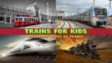 Trains for Kids: Fun Video about Different Types of Trains