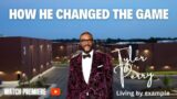 Tyler Perry has set a big example against all odds