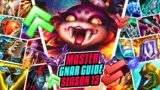 UPDATED MASTER GNAR GUIDE SEASON 13!!! Items, Runes, Abilities, Combos, & Macro Guide