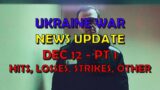 Ukraine War Update NEWS (20231212a): Pt 1 – Overnight & Other News