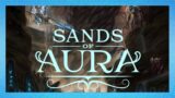 Unleash Against the Corruption in Action RPG 'Sands of Aura'