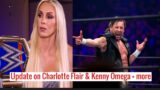 Update On Charlotte Flair & Kenny Omega, AJ Styles & Thunder Rosa Returns + more, late night vibes