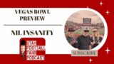 Vegas Bowl Preview, NIL Insanity