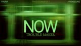 [Vietsub] Now – Trouble Maker