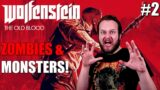 WOLFENSTEIN: THE OLD BLOOD – PART 2 | ZOMBIES AND MONSTERS!