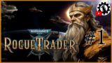 Warhammer 40:000: Rogue Trader | Space Viking King Gameplay | Part 1
