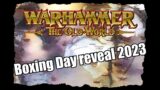 Warhammer: The Old World – Boxing Day Reveal 2023