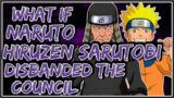 What If Naruto Hiruzen Sarutobi Disbanded The Council || Part-1 ||