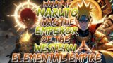 What If Naruto Was The Emperor Of The Western Elemental Empire