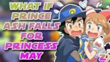 What If Prince Ash Falls For Princess May!? | Movie 2