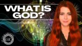 What Is God? | Source Consciousness, Religion, and the Universal One